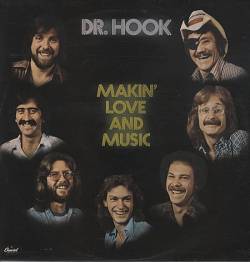 Dr. Hook And The Medecine Show : Makin' Love and Mysic